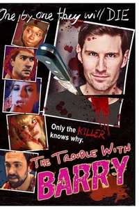 The Trouble with Barry - Poster
