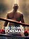 Big George Foreman: The Miraculous Story of the Once and Future Heavyweight Champion of the World