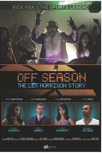Off Season: Lex Morrison Story - Poster