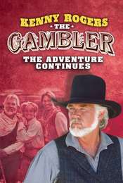 Kenny Rogers as The Gambler: The Adventure Continues