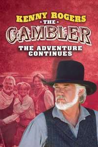 Kenny Rogers as The Gambler: The Adventure Continues - Poster