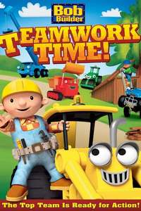 Bob the Builder: Teamwork Time - Poster
