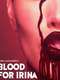 Blood for Irina