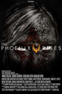 The Phoenix Rises - Poster