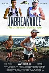 Unbreakable: The Western States 100 - Poster