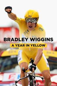 Bradley Wiggins: A Year in Yellow - Poster