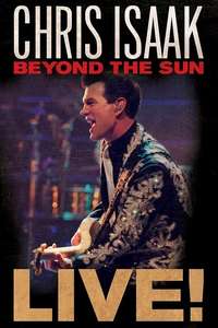 Chris Isaak: Beyond The Sun Live - Poster