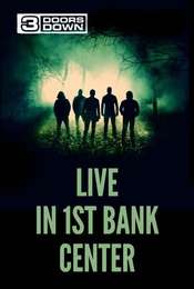 3 Doors Down - Live in 1st Bank Center