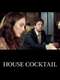 House Coctail