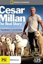 Cesar Millan: The Real Story