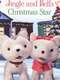 Jingle & Bell's Christmas Star