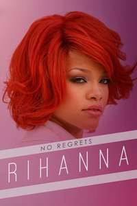 Rihanna No Regrets - Poster