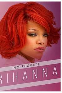 Rihanna No Regrets - Poster