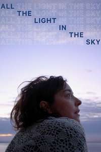 All the Light in the Sky - Poster