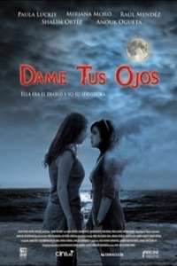Dame tus ojos - Poster