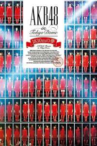 AKB48 in TOKYO DOME ~1830m no Yume~ - Poster