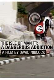Isle of Man TT: A Dangerous Addiction