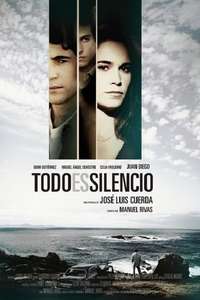 Todo es silencio - Poster