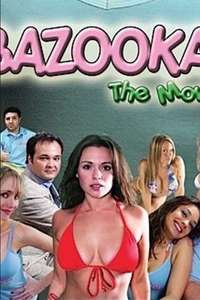 Bazookas: The Movie - Poster