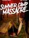 Caesar and Otto's Summer Camp Massacre