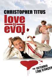 Christopher Titus: Love Is Evol