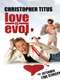 Christopher Titus: Love Is Evol