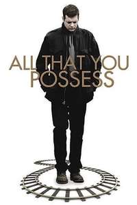 All That You Possess - Poster