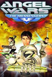 Angel Wars: Guardian Force - Episode 4: The Messengers