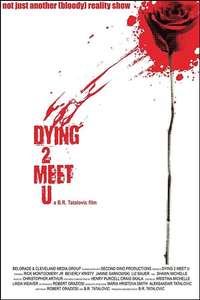 Dying 2 Meet U - Poster