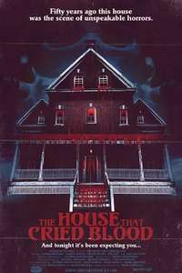 The House That Cried Blood - Poster