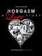Horgasm: A Love Story
