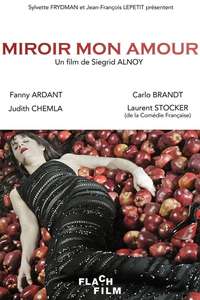 Miroir mon amour - Poster