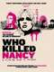 Who Killed Nancy?