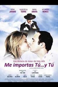 Me importas tú... y tú - Poster