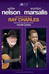 Willie Nelson and Wynton Marsalis Play the Music of Ray Charles - Poster