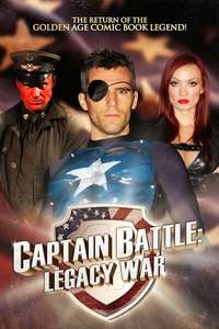 Captain Battle: Legacy War - Poster