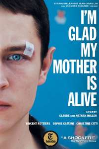 I’m Glad My Mother Is Alive - Poster
