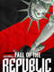 Fall of the Republic: The Presidency of Barack H. Obama
