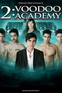 2: Voodoo Academy - Poster