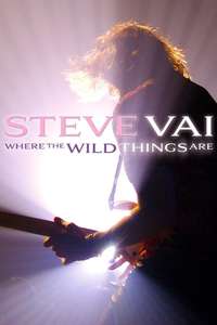 Steve Vai: Where The Wild Things Are - Poster