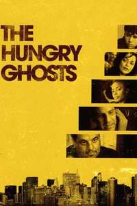 The Hungry Ghosts - Poster