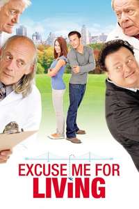 Excuse Me for Living - Poster