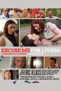 Excuse Me for Living - Poster