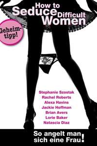 How to Seduce Difficult Women - Poster