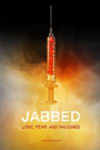 Jabbed - Love  Fear and Vaccines - Poster
