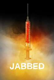 Jabbed - Love  Fear and Vaccines