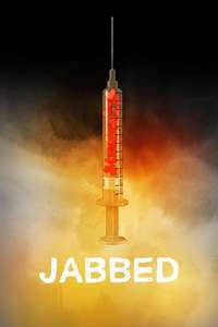 Jabbed - Love  Fear and Vaccines - Poster