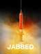 Jabbed - Love  Fear and Vaccines