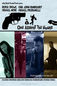 One Against the House - Poster