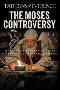 Patterns of Evidence: The Moses Controversy - Poster